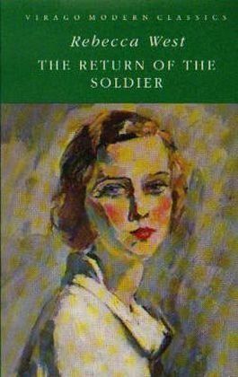 The Return of the Soldier Rebecca West
